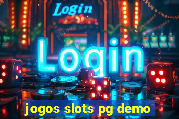 jogos slots pg demo